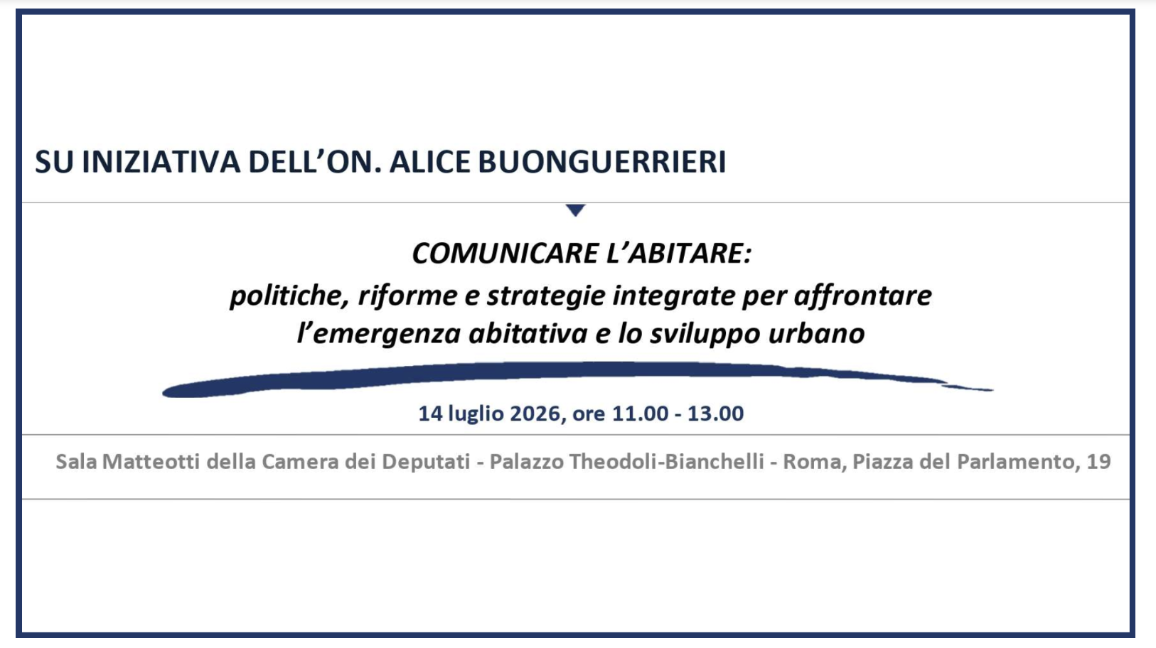 Comunicare l’abitare: politiche, riforme e strategie integrate per affrontare l’emergenza abitativa e lo sviluppo urbano